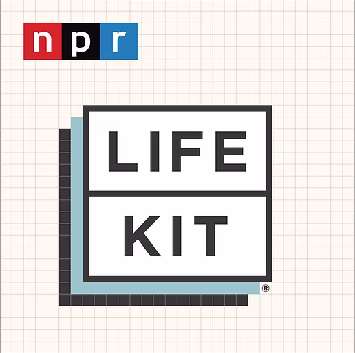 NPR Life Kit